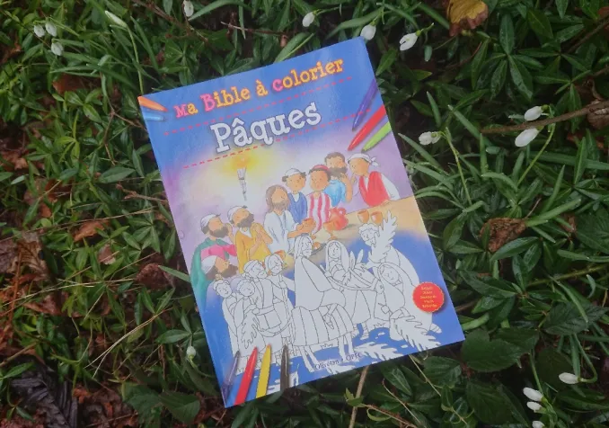 Ma Bible à colorier: Pâques - www.protestant-edition.ch Ma Bible à colorier: Pâques - © Éd. OPEC-Olivétan
