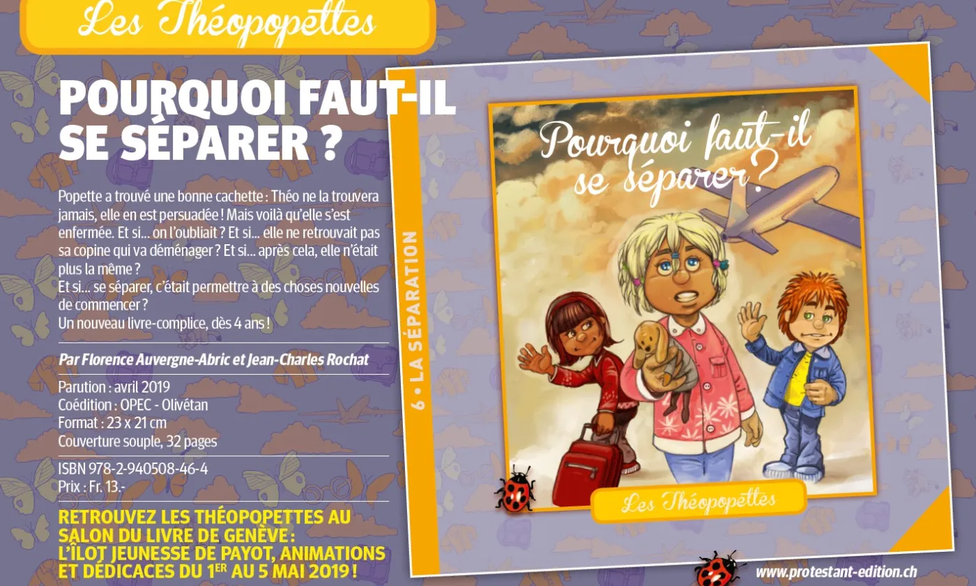 Les Théopopettes volume 6 Pourquoi faut-il se séparer? © 2019 protestant-edition.ch